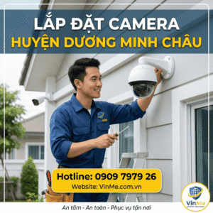 Lắp đặt camera huyện dương minh châu giá rẻ