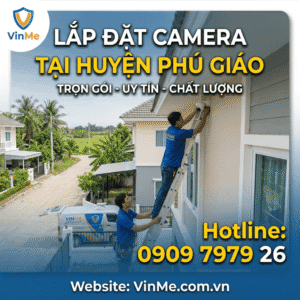 Lắp đặt camera huyện phú giáo giá rẻ