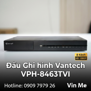 đầu ghi hình vantech vph-8463tvi