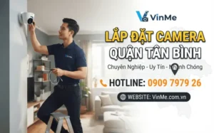 công ty lắp đặt camera tân bình uy tín nhất