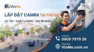 công ty lắp đặt camera thủ đức uy tín