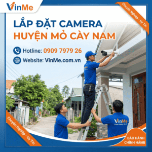 Lắp đặt camera huyện mỏ cày nam giá rẻ