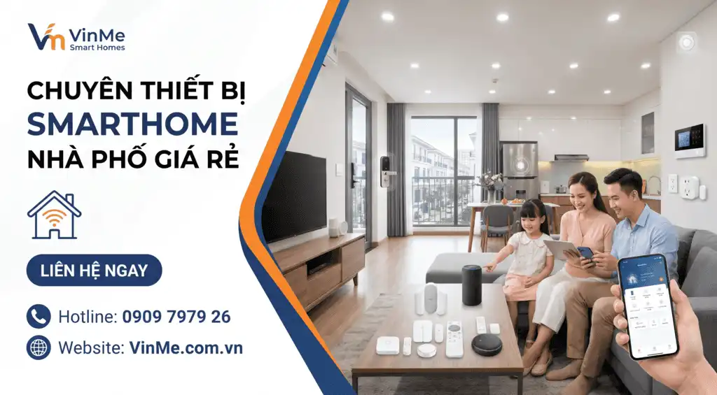 Thiết bị smarthome nhà phố thông minh giá rẻ