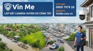 công ty lắp đặt camera Gò Công Tây uy tín