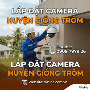 công ty lắp đặt camera huyện giồng trôm uy tín