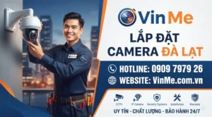 công ty lắp đặt camera đà lạt uy tín nhất