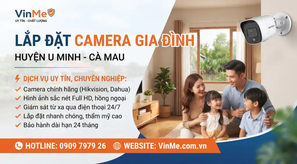 lắp đặt camera gia đình huyện u minh giá rẻ