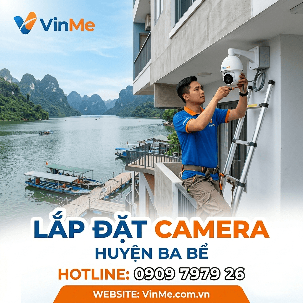 Lắp đặt camera huyện Ba Bể giá rẻ
