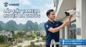 công ty lắp đặt camera huyện Bá Thước uy tín nhất