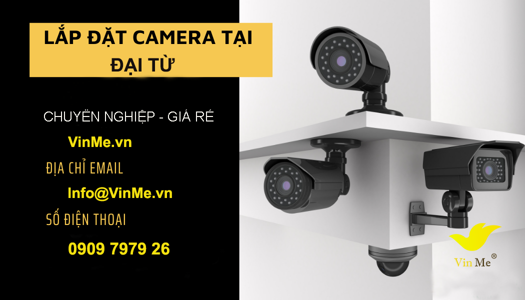 Lắp đặt camera huyện Đại Từ
