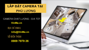 Lắp đặt camera huyện Phú Lương