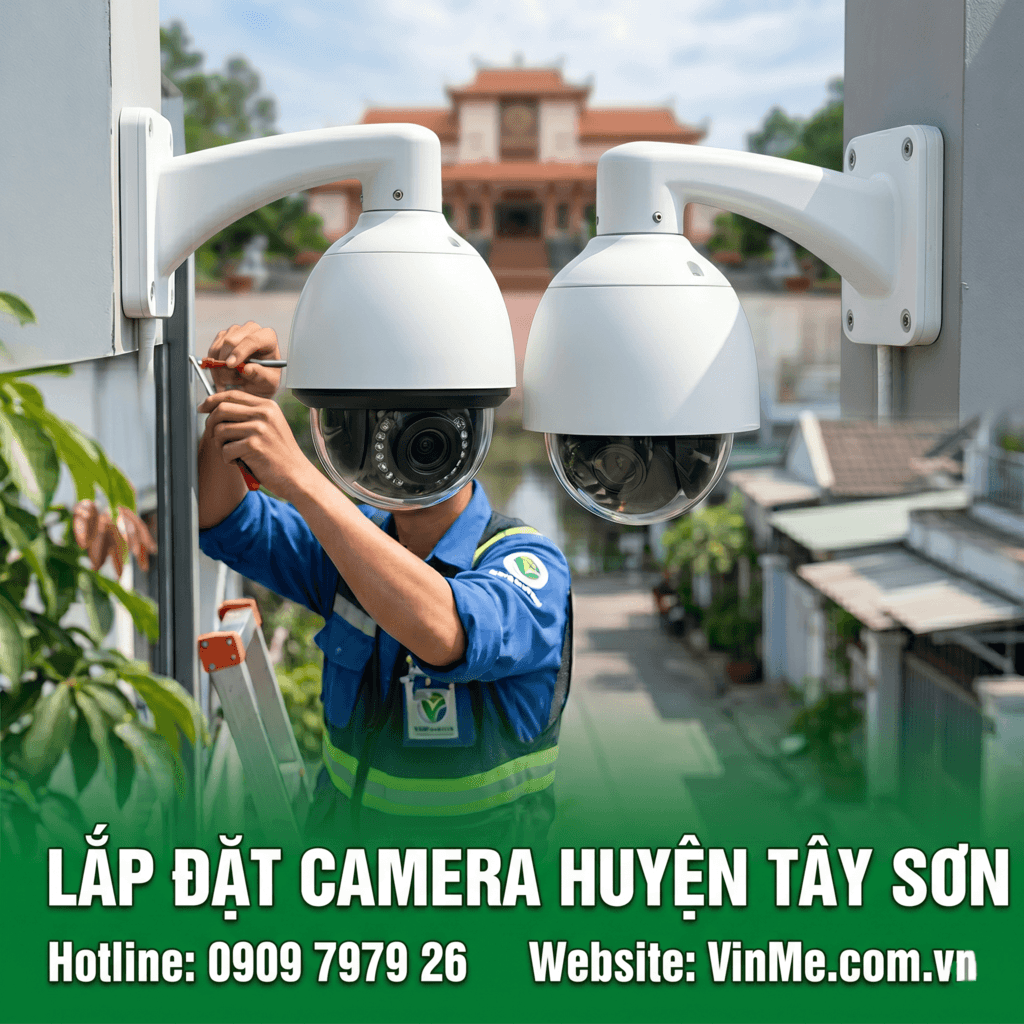 Lắp đặt camera huyện tây sơn giá rẻ