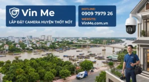 công ty lắp đặt camera huyện thốt nốt uy tín