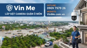 Công ty lắp đặt camera quận ô môn uy tín