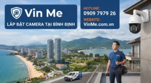 Công ty lắp đặt camera tại bình định uy tín