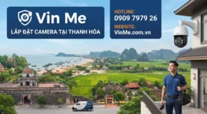 Công ty lắp đặt camera tại thanh hóa uy tín