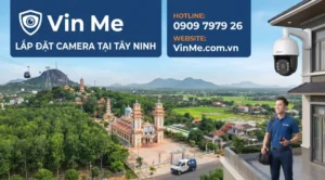 Công ty lắp đặt camera tây ninh uy tín