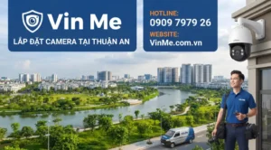 công ty lắp đặt camera thuận an bình dương uy tín