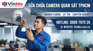 sửa chữa camera quan sát tphcm giá rẻ