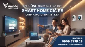 công ty thi công smart home giá rẻ nhất
