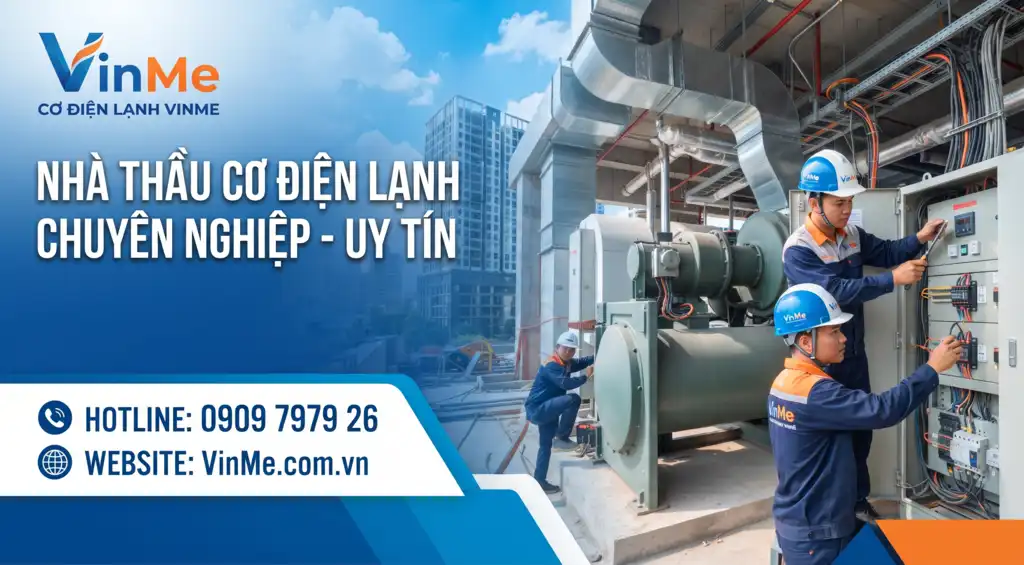 Nhà thầu cơ điện lạnh uy tín