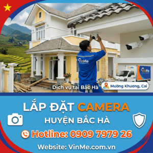 công ty lắp đặt camera huyện Bắc Hà uy tín