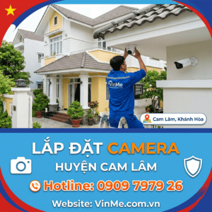 Dịch vụ lắp đặt camera huyện cam lâm uy tín