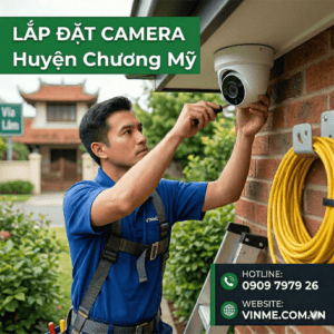 Lắp đặt camera huyện chương mỹ giá rẻ