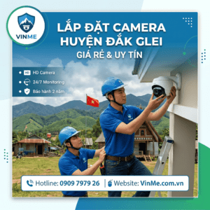 Lắp đặt camera huyện Đắk Glei uy tín