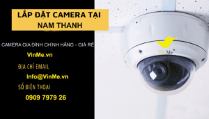 Lắp đặt camera huyện Nam Thanh