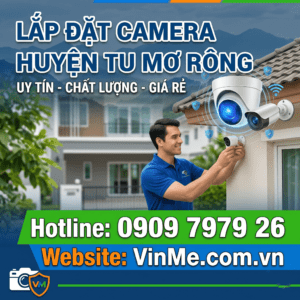 lắp đặt camera huyện Tu Mơ Rông giá rẻ nhất
