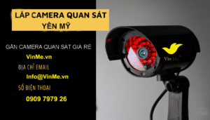 Lắp đặt camera huyện Yên Mỹ