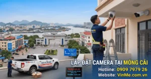 Công ty lắp đặt camera tại móng cái uy tín