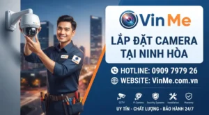 công ty lắp đặt camera tại Ninh Hòa uy tín