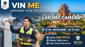 Công ty lắp đặt camera tại Phan Rang Tháp Chàm uy tín nhất