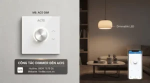 Công tắc Dimmer đèn acis - Công tắc chiết áp acis