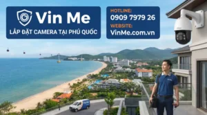 công ty lắp đặt camera phú quốc uy tín nhất