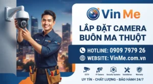 công ty lắp đặt camera buôn ma thuột uy tín nhất