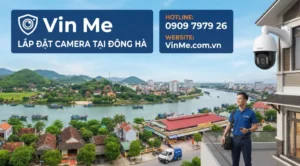 Công ty lắp đặt camera tại đông hà uy tín