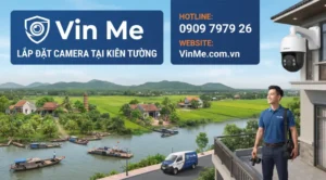 công ty lắp đặt camera tại Kiên Tường uy tín nhất