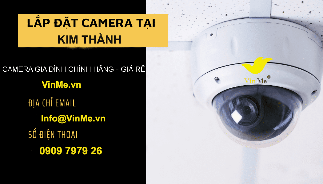 Lắp đặt camera huyện Kim Thành