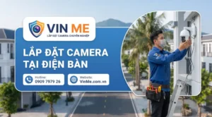 Công ty lắp đặt camera tại Điện Bàn uy tín