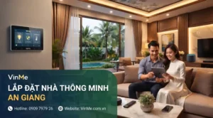 công ty lắp đặt nhà thông minh an giang uy tín nhất