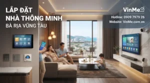 Công ty lắp đặt nhà thông minh bà rịa vũng tàu chuyên nghiệp