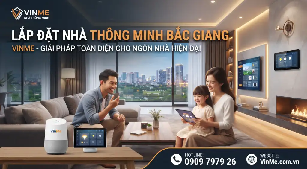 Công ty lắp đặt nhà thông minh Bắc Giang uy tín
