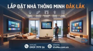 Công ty lắp đặt nhà thông minh Đắk Lắk uy tín