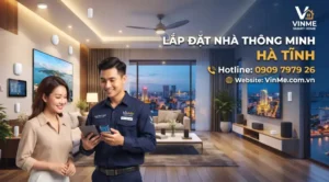 công ty lắp đặt nhà thông minh Hà Tĩnh chuyên nghiệp