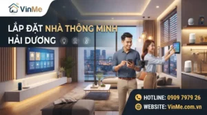 công ty lắp đặt nhà thông minh Hải Dương uy tín