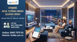 công ty lắp đặt nhà thông minh Quảng Bình uy tín