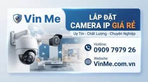 công ty lắp đặt camera ip giá rẻ